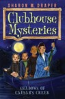 Shadows of Caesar's Creek - Sharon M. Draper - 9781442431379
