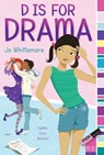 D Is for Drama - Jo Whittemore - 9781442441538
