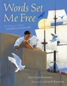 Words Set Me Free - Lesa Cline-Ransome - 9781442449718
