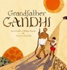 Grandfather Gandhi - Arun Gandhi ; Bethany Hegedus - 9781442450820