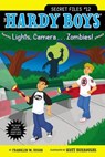 Lights, Camera . . . Zombies! - Franklin W. Dixon - 9781442453692