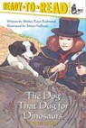 The Dog That Dug for Dinosaurs - Shirley Raye Redmond - 9781442454361
