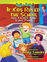 If Kids Ruled the School - Bruce Lansky - 9781442455702