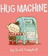 Hug Machine - Scott Campbell - 9781442459366