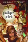 Maddigan's Fantasia - Margaret Mahy - 9781442460539