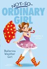 Ballerina Weather Girl - Shawn K. Stout - 9781442474017