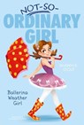 Ballerina Weather Girl - Shawn K. Stout - 9781442474031
