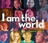 I Am the World - Charles R. Smith Jr. - 9781442482951