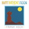 Happy Birthday, Moon - Frank Asch - 9781442494022