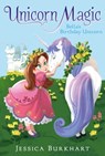 Bella's Birthday Unicorn - Jessica Burkhart - 9781442498235