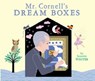 Mr. Cornell's Dream Boxes - Jeanette Winter - 9781442499027
