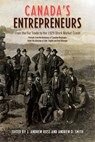 Canada's Entrepreneurs - Andrew Ross ; Andrew Smith - 9781442612860