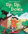 Up, Up, Down - Michael Martchenko - 9781443113465