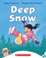 Deep Snow - Robert Munsch - 9781443142946