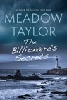 The Billionaire's Secrets - Meadow Taylor - 9781443422727