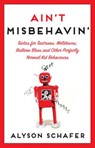 Ain't Misbehavin' - Alyson Schafer - 9781443427081