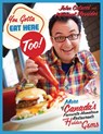 You Gotta Eat Here Too! - John Catucci ; Michael Vlessides - 9781443429498
