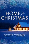Home For Christmas - Scott H. Young - 9781443434119