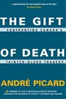 The Gift of Death - André Picard - 9781443460224
