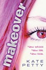 Makeover - Kate Petty - 9781444005936