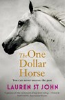 The One Dollar Horse - Lauren St John - 9781444006360