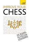 Improve Your Chess: Teach Yourself - William Hartson - 9781444131581