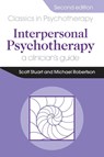 Interpersonal Psychotherapy 2E A Clinician's Guide - Scott (Associate Professor of Psychiatry and Psychology Stuart ; Michael Robertson - 9781444137545