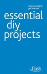 Essential DIY Projects: Flash - DIY Doctor - 9781444141061