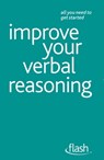 Improve Your Verbal Reasoning: Flash - Jeremy Kourdi ; Julie Kourdi - 9781444141603