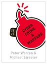 Cyber Crime & Warfare: All That Matters - Peter Warren ; Michael Streeter - 9781444190007
