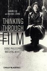 Thinking Through Film - Damian Cox ; Michael Levine - 9781444343823