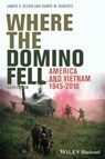 Where the Domino Fell - James S. (Sam Houston State University Olson ; Randy W. (Purdue University Roberts - 9781444350500