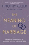 The Meaning of Marriage - Timothy Keller - 9781444702163
