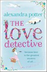 The Love Detective - Alexandra Potter - 9781444712148