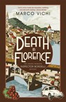 Death in Florence - Marco Vichi - 9781444712315