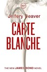 Carte Blanche - Deaver, Jeffery - 9781444716481