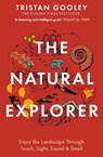The Natural Explorer - Tristan Gooley - 9781444720327