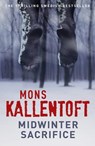 Midwinter Sacrifice - Mons Kallentoft - 9781444721546