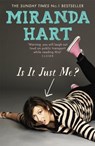 Is It Just Me? - Miranda Hart - 9781444734164