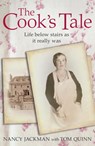 The Cook's Tale - Tom Quinn ; Nancy Jackman - 9781444735901