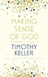 Making Sense of God - Timothy Keller - 9781444750218