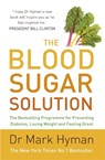 The Blood Sugar Solution - Mark Hyman - 9781444760583