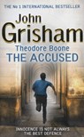 Theodore Boone 03. The Accused - GRISHAM,  John - 9781444760828