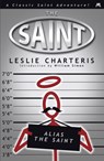Alias the Saint - Leslie Charteris - 9781444762679