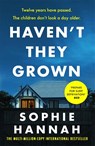 Haven't They Grown - Sophie Hannah - 9781444776201