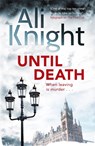 Until Death - Ali Knight - 9781444777130