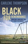 Black for Remembrance - Carlene Thompson - 9781444778762