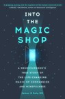 Into the Magic Shop - Dr James Doty - 9781444786200