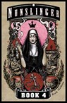 Nunslinger 4 - Stark Holborn - 9781444788778