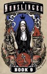 Nunslinger 9 - Stark Holborn - 9781444788853